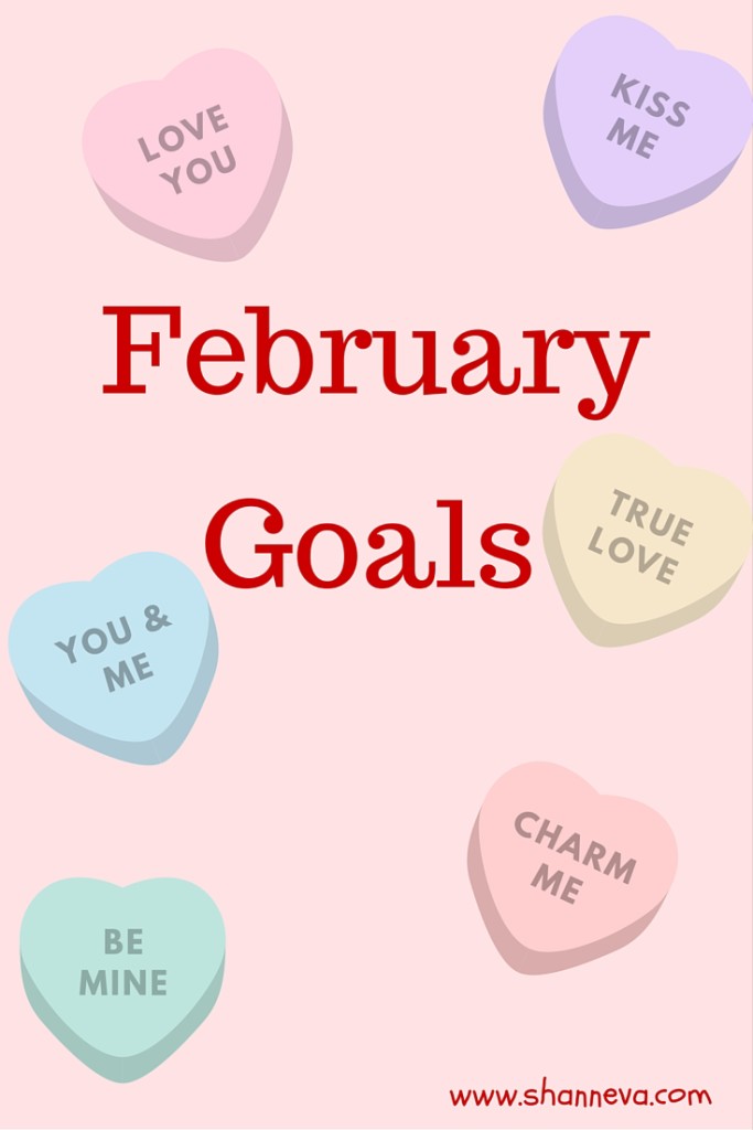 Goals for February