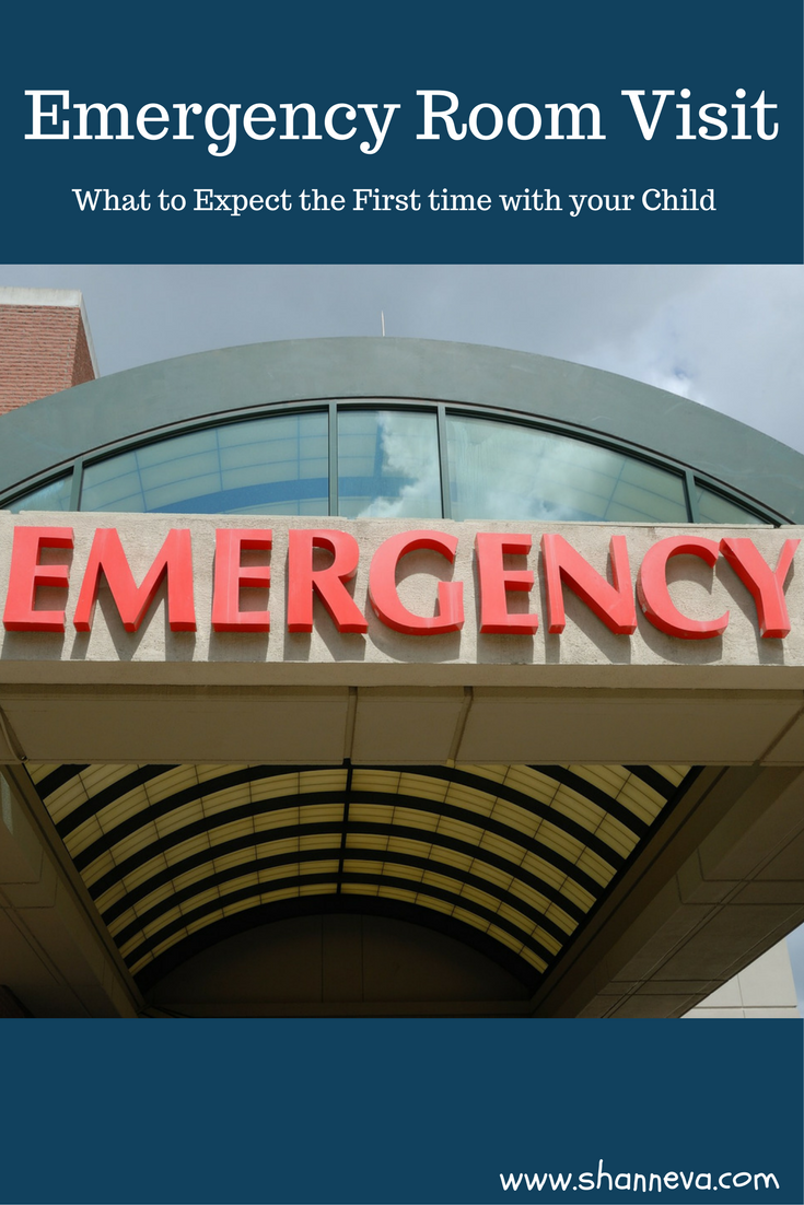 Emergency Room Visit. What to expect for your first time with your child. Emergency Room versus Urgent Care.