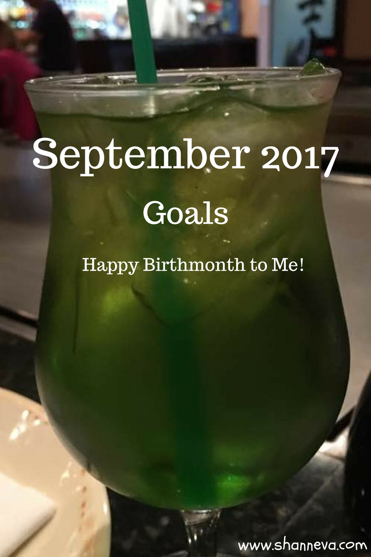 Setting my goals and intentions for September 2017
