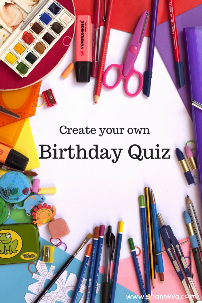 Birthday Quiz Learn more about the Dad behind the Blog Shann Eva's Blog